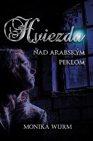 Hviezda nad arabským peklom