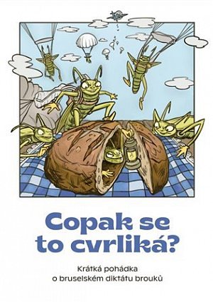 Copak se to cvrliká? - Krátká pohádka o bruselském diktátu brouků