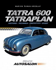 Tatra 600 Tatraplan - Historie - technika - prototypy - sport