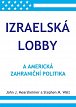 Izraelská lobby a americká zahraniční politika