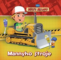 Mistr Manny  - Mannyho stroje