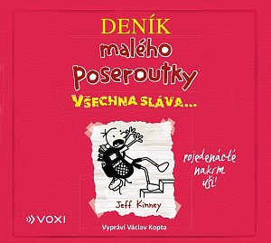 Deník malého poseroutky 11 - Všechna sláva - CDmp3 (Čte Václav Kopta)