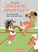 Senzační sportovci - 50 výjimečných sportovců historie