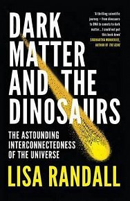 Dark Matter and the Dinosaurs, 1.  vydání