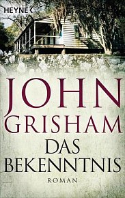 Das Bekenntnis : Roman