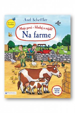 Moje prvé - hľadaj a nájdi! Na farme