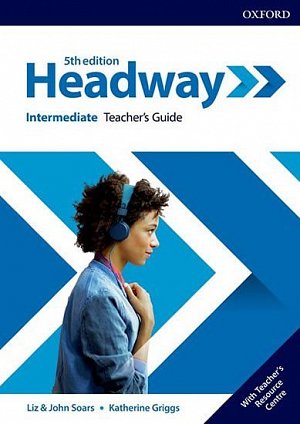 New Headway Intermediate Teacher´s Book with Teacher´s Resource Center (5th)