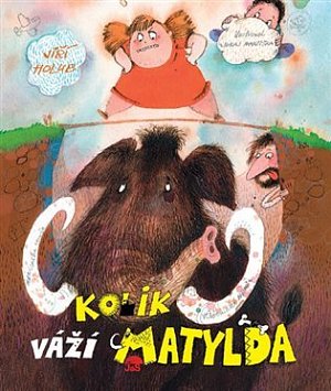 Kolik váží Matylda, 2.  vydání