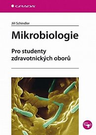 Mikrobiologie - Pro studenty zdravotnických oborů