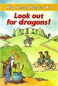 Way Ahead Readers 4A: Look Out For Dragons!