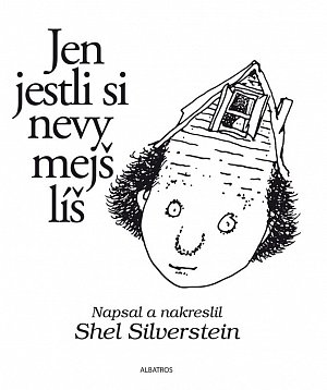 Jen jestli si nevymejšlíš