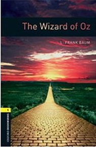 Oxford Bookworms Library 1 The Wizard of Oz (New Edition)