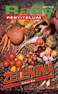 Zelenina - Rady pěstitelům