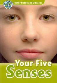 Oxford Read and Discover Level 3 Your Five Senses