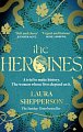 The Heroines: The instant Sunday Times bestseller