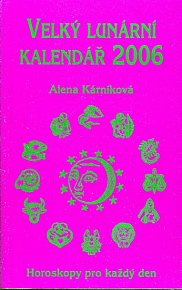 Velký lunární kalendář 2006 - brožovaná