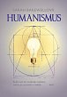 Humanismus - Sedm set let svobody myšlení, touhy po poznání a naděje