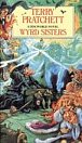 Wyrd Sisters : (Discworld Novel 6)