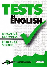 Tests in English - Frázová slovesa, - Druhý dotisk, 2. vydání