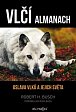 Vlčí almanach - Oslava vlků a jejich světa