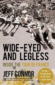Wide-Eyed and Legless: Inside the Tour De France