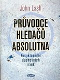 Průvodce hledačů absolutna - Encyklopedie duchovních nauk