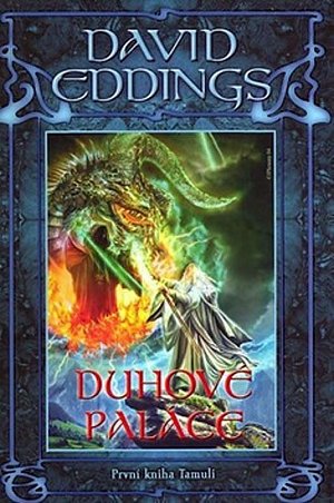 Duhové paláce - První kniha trilogie Tamuli