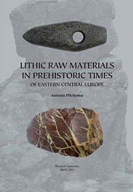 Lithic raw materials in prehistoric times of eastern Central Europe