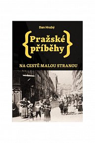 Pražské příběhy - Na cestě Malou stranou, 2.  vydání