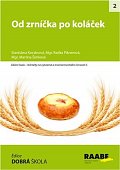 Od zrníčka po koláček