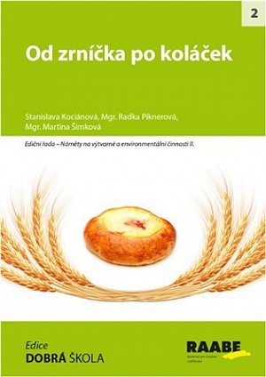 Od zrníčka po koláček