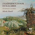 Z Kašperských Hor do Kalábrie - Od obrazů k sochám + DVD