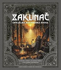 Zfaklínač: Oficiálna kuchárska kniha (slovensky)