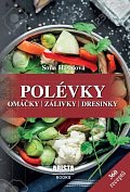 Polévky, omáčky, zálivky, dresinky