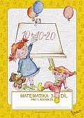 Matematika pro 1. ročník ZŠ (3. díl)