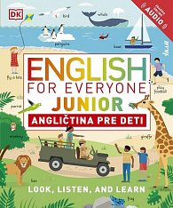 English for Everyone Junior: Angličtina pre deti (slovensky)