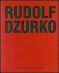 Rudolf Dzurko - Já nedělám umění / Ich mach´ keine Kunst