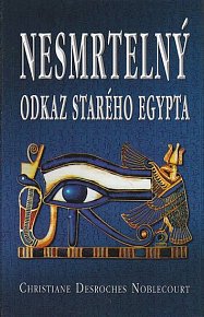 Nesmrtelný odkaz Starého Egypta