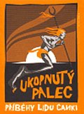 Ukopnutý palec - Příběhy lidu Čanki
