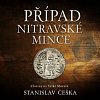 Případ nitravské mince (CD)