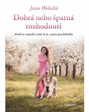 Dobrá nebo špatná rozhodnutí