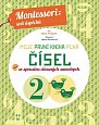 Moje první kniha plná čísel se spoustou úžasných samolepek (Montessori: Svět úspěchů)
