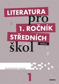 Literatura pro 1.ročník SŠ - Učebnice (zkrácená verze)