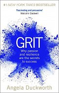 Grit : Why Passion and Resilience are the Secrets to Success