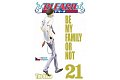 Bleach 21: Be My Family Or Not