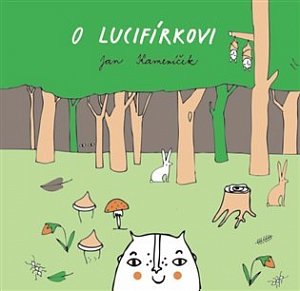 O Lucifírkovi