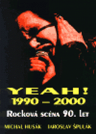 YEAH! 1990 - 2000, Rocková scéna 90. let