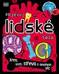 Objevuj lidské tělo - Krev, kosti, stře