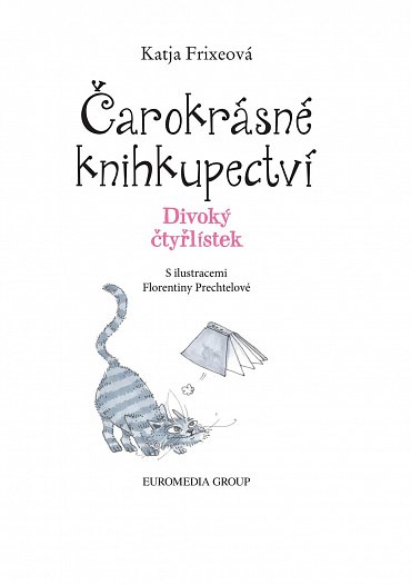 Náhled Čarokrásné knihkupectví: Divoký čtyřlístek