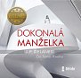 Dokonalá manželka - audioknihovna